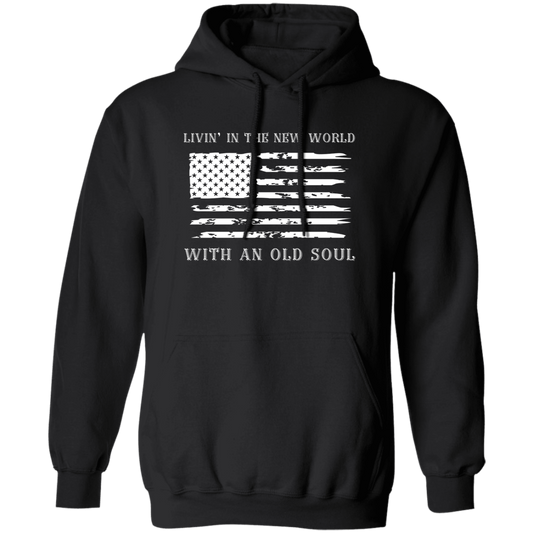 Pullover Hoodie | Livin' In the New World