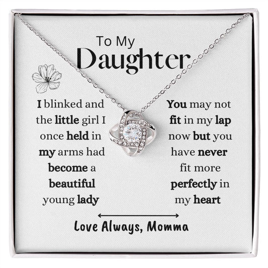 To My Daughter | Love Knot|Love Always, Mom