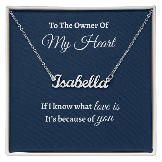 To The Owner of My Heart | Custom Name Necklace
